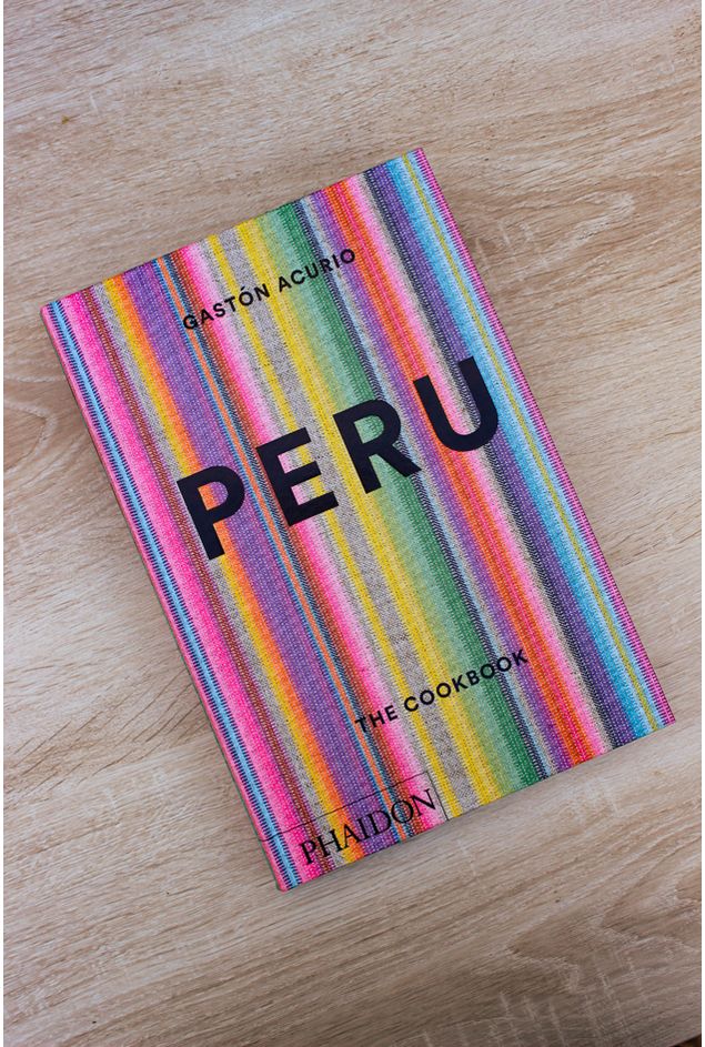 Peru: The Cookbook - Livro