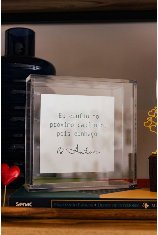 Quadro Acrílico Eu Confio No Próximo Capítulo Casa Lova