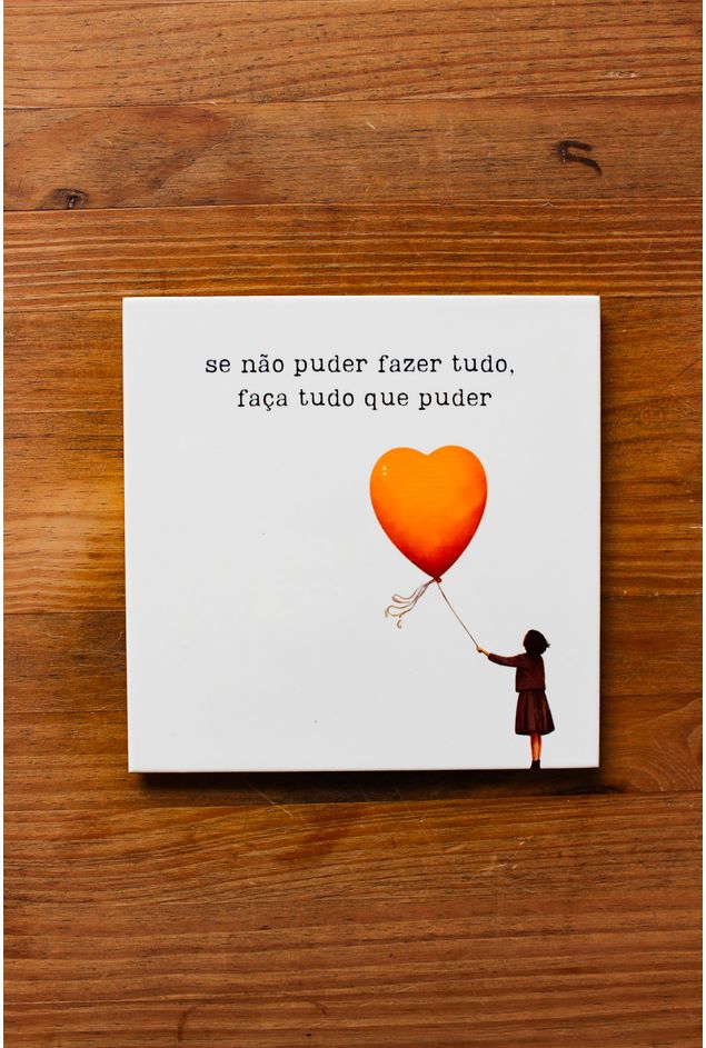 Azulejo Decorativo Faça Tudo Que Puder Mimo Galeria Azulejo Decorativo Faça Tudo Que Puder Mimo Galeria