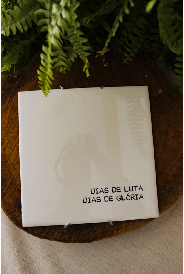 Azulejo Decorativo Dias de Luta, Dias de Glória Mimo Galeria Azulejo Decorativo Dias de Luta, Dias de Glória Mimo Galeria