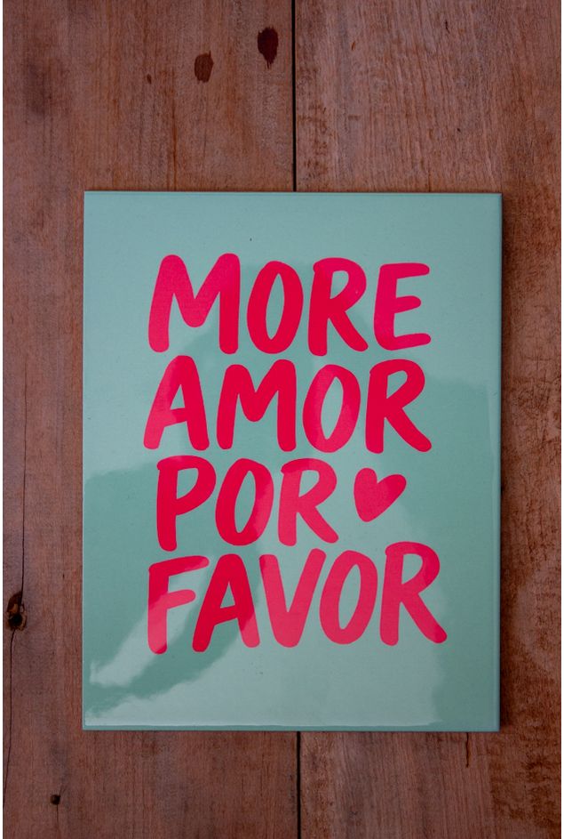 Azulejo Decorativo More Amor Por Favor Mimo Galeria Azulejo Decorativo More Amor Por Favor Mimo Galeria