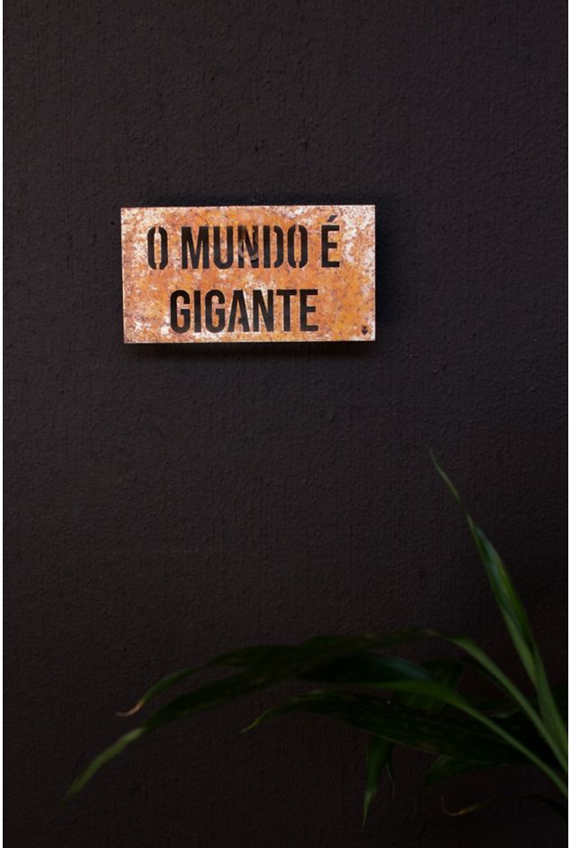 Placa-Decorativa-Em-Ferro-O-Mundo-E-Gigante-Mercatto Placa-Decorativa-Em-Ferro-O-Mundo-E-Gigante-Mercatto