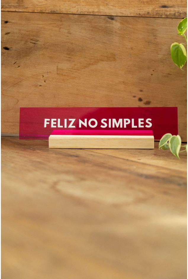 Placa Acrílico Feliz No Simples Mimo Galeria