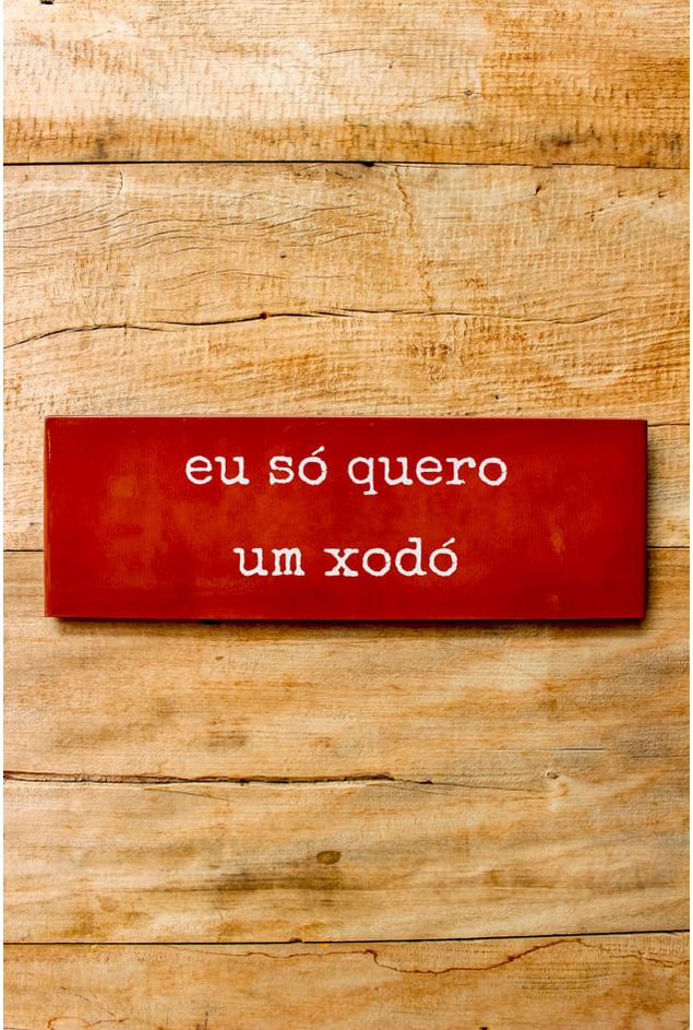 Azulejo-Decorativo-Eu-So-Quero-Um-Xodo-Mimo-Galeria--3-