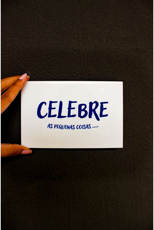 Azulejo Decorativo Celebre As Pequenas Coisas Mimo Galeria