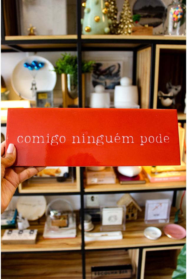 Azulejo Decorativo Comigo Ninguém Pode Mimo Galeria