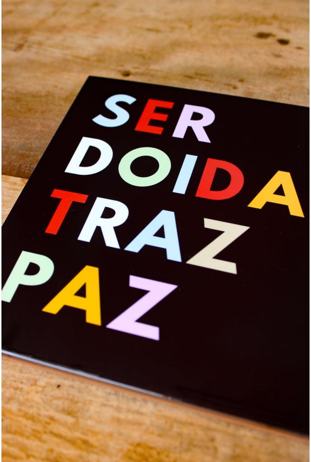 Azulejo-Decorativo-Ser-Doida-Traz-Paz-Mimo-Galeria