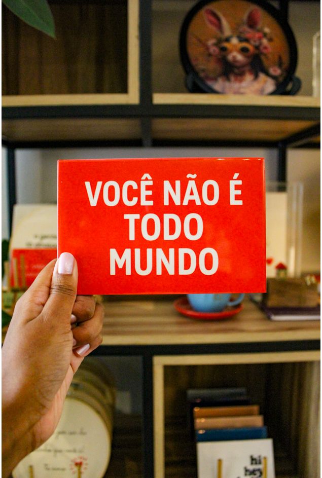 Azulejo-Decorativo-Voce-nao-e-todo-mundo-Mimo-Galeria