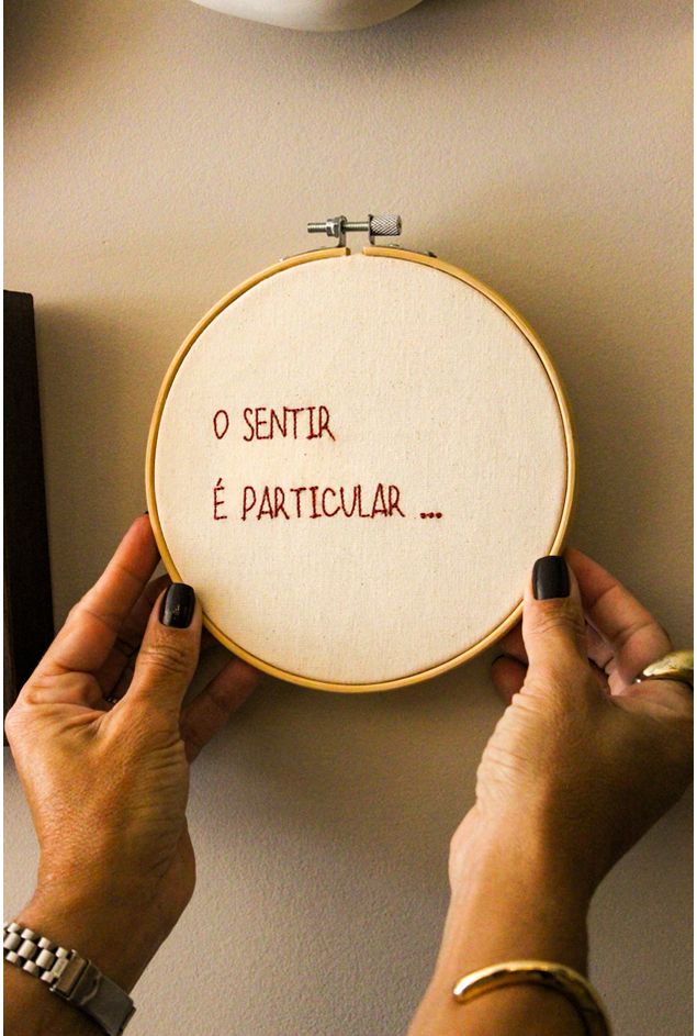 Bastidor-Bordado-O-Sentir-E-Particular-Mimo-Galeria